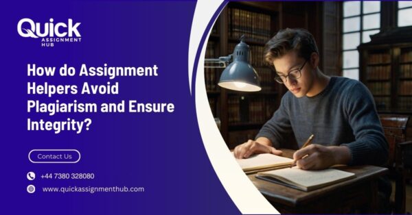 How do Assignment Helpers Avoid Plagiarism and Ensure Integrity?