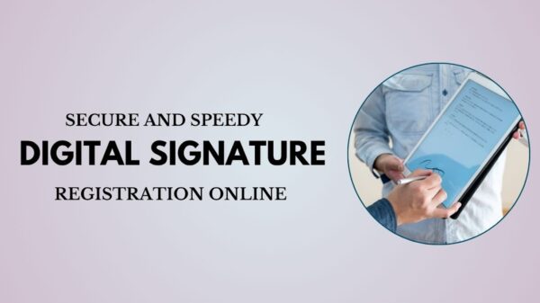 Secure and Speedy Digital Signature Registration Online