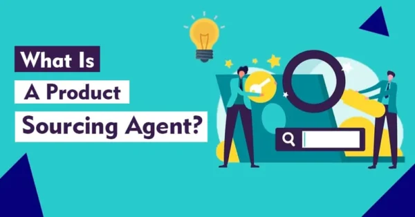 Product Sourcing Agent: A Complete Guide to Smarter, Safer Global Purchasing