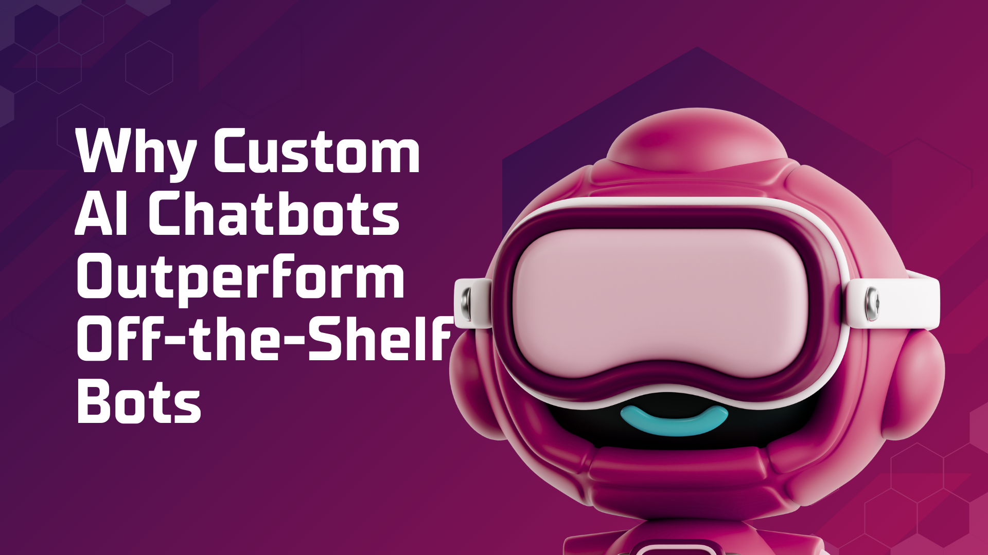 Why Custom AI Chatbots Outperform Off-the-Shelf Bots
